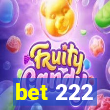 bet 222